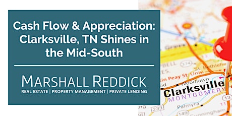 Cash Flow & Appreciation: Clarksville, TN Shines in the Mid-South tickets