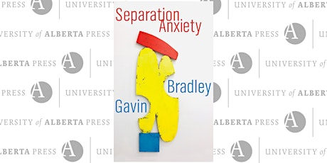 SEPARATION ANXIETY Launch with Gavin Bradley tickets