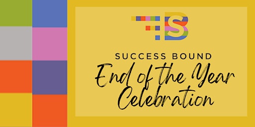 Success Bound End of the Year Celebration