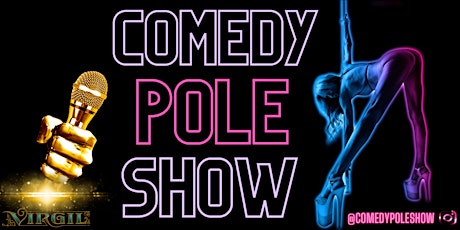 Comedy Pole Show tickets