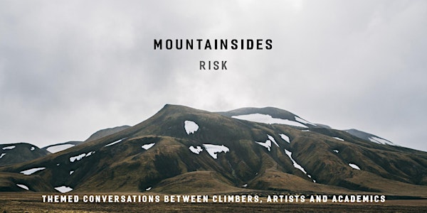 Mountainsides : Risk