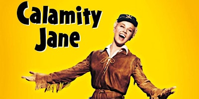 CALAMITY JANE (1953) [U]: Singalong Movie