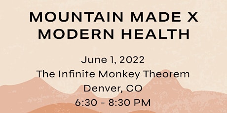 Mountain Made x Modern Health tickets
