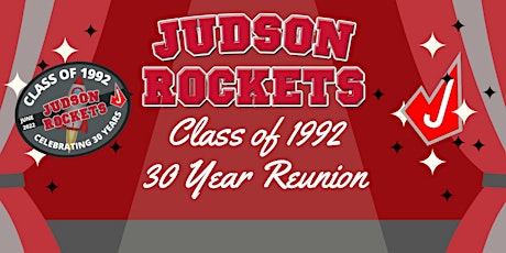 Judson High School Class of 1992 ~ 30th Class Reunion! tickets