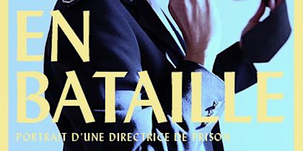 Projection-rencontre avec Eve Duchemin - film "En Bataille"