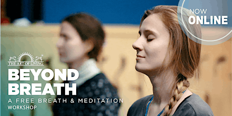 Beyond Breath - An Introduction to SKY Breath Meditation - Online tickets