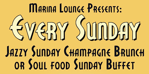 Marina Lounge Sunday Champagne Brunch