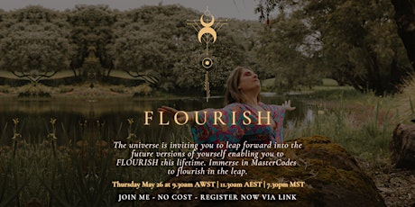 FLOURISH - Take a leap with MasterCodes to flourish [FREE] tickets