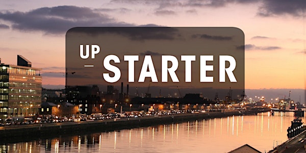 UpStarter Dublin - March Edition