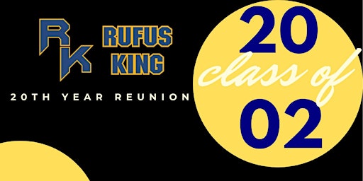 Rufus King Class of 2002 High School Reunion