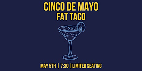 Cinco de Mayo at Fat Taco