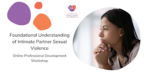 Foundational Understanding of Intimate Partner Sexual Violence (Online) tickets