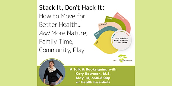 Stack It, Don't Hack It FREE talk with Biomechanist Katy Bowman