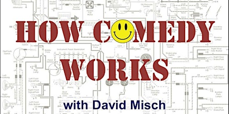 How Comedy Works - with David Misch Tickets