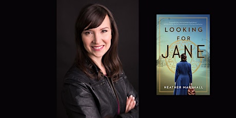 AUTHOR READING: Heather Marshall reads from Looking for Jane; Q&A (VIRTUAL) tickets
