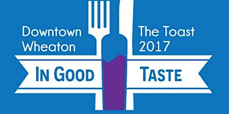 In Good Taste "Toast"- Kickoff to Restaurant Week 2017 primary image