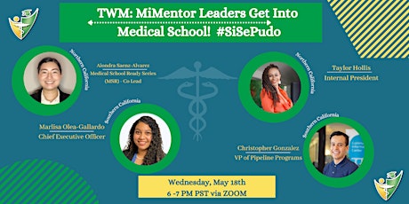 MiMentor Leaders Get Into Medical School! #SiSePudo tickets