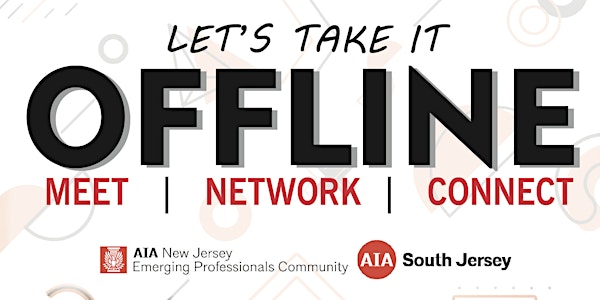 AIANJ EPiC South Jersey - Let's Take It OFFLINE