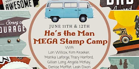 He's the Man MEGA Stamp Camp! tickets