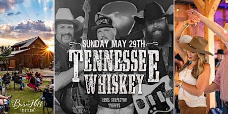 Chris Stapleton covered by Tennessee Whiskey and Great TEXAS Wine!!! tickets