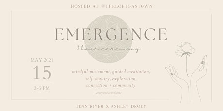 Emergence: an afternoon of movement, meditation, community + conversation. primary image