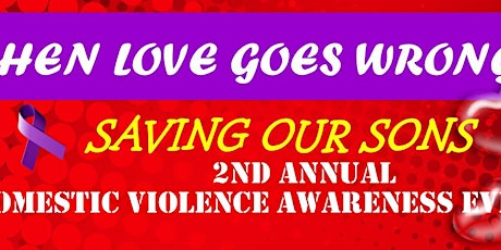 When LOVE Goes Wrong Domestic violence awareness event  primary image