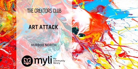 Creators Club - Art attack! @ Mirboo North Library tickets