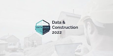 Data & Construction 2022 Konferenz Tickets