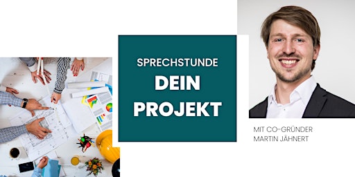 Sprechstunde "Dein Projekt". One-to-one Session mit Martin Jähnert