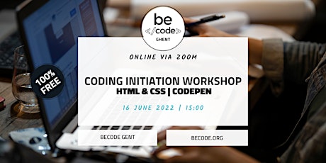 BeCode Gent - Workshop - Code initiation workshop HTML + CSS + Javascript tickets