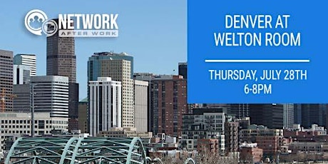 Network After Work Denver at Welton Room tickets