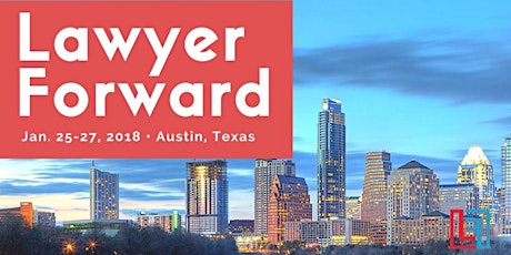 Lawyer Forward ATX2018 Conference primary image