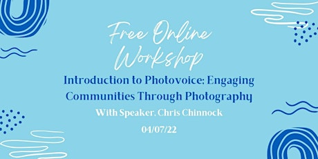 Introduction to Photovoice; Engaging Communities Through Photography tickets