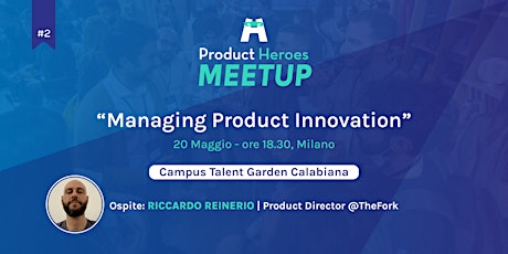 Product Heroes Meetup #2 - Managing Product Innovation biglietti