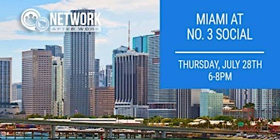 Network After Work Miami at No. 3 Social