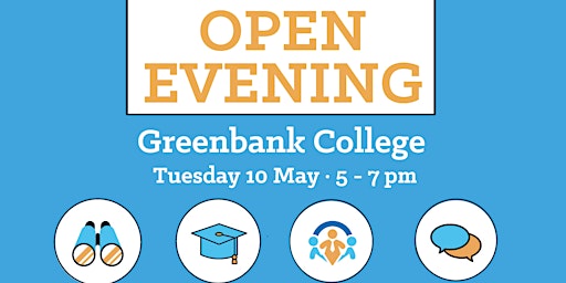 Greenbank College Open Evening