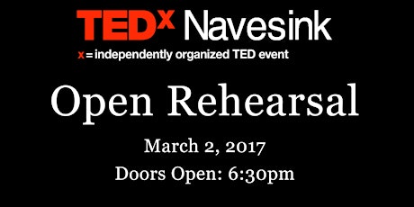 TEDxNavesink - IDENTITY - Open Rehearsal - March 2017 primary image