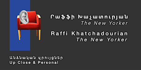 Up Close & Personal: Raffi Khatchadourian tickets