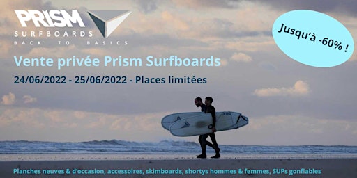 Vente privée Prism Surfboards