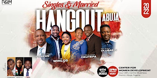 SINGLES AND MARRIED HANGOUT ABUJA 2022