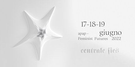 APAP_ Feminist Futures_DAY 3 biglietti