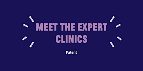 Patent Advice Clinic Tuesday 7th June 2022 tickets