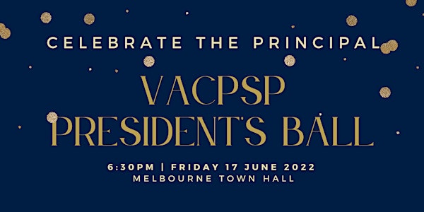 2022 VACPSP President's Ball
