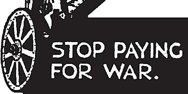 War Tax Resisters Workshop
