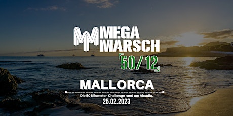 Megamarsch 50/12 Spezial Mallorca 2023 entradas
