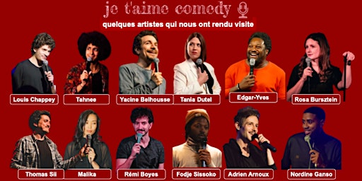 Hauptbild für je t'aime comedy : 1H de stand-up avec des artistes confirmé-es depuis 2020