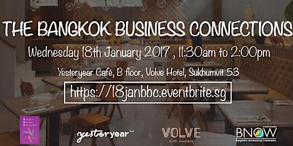 18/Jan The Bangkok Business Connections, best networking lunch in town!