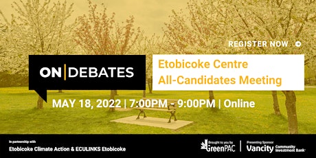 Etobicoke Centre All-Candidates Meeting tickets
