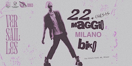 VERSAILLES + guests • Live | BIKO Milano tickets