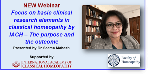 Focus on basic clinical research elements in classical homeopathy by IACH